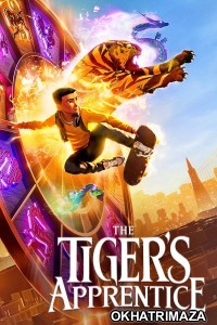 The Tigers Apprentice (2024) ORG Hollywood Hindi Dubbed Movie