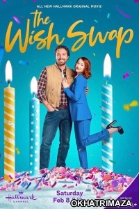 The Wish Swap (2025) Hindi Dubbed And Subtitles