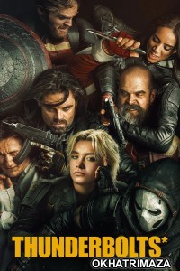 Thunderbolts (2025) ORG Hollywood Hindi Dubbed Movie