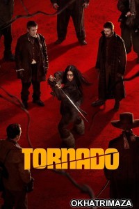 Tornado (2025) ORG Hollywood Hindi Dubbed Movie