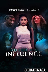 Under His Influence (2023) HQ Hindi Dubbed Movie