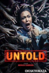 Untold (2025) Tagalog Movie
