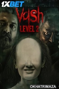 Vash Level 2 (2025) Gujarati Movie