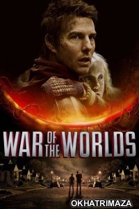 War Of The Worlds (2005) ORG Hollywood Hindi Dubbed Movie