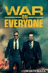 War On Everyone (2017) ORG Hollywood Hindi Dubbed Movie