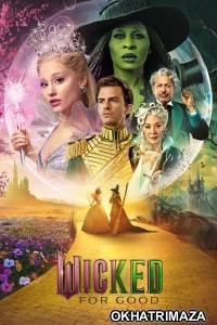 Wicked For Good (2025) ORG Hollywood Hindi Dubbed Movie