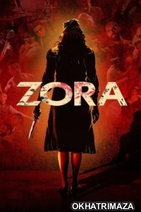Zora (2025) Bollywood Hindi Movie